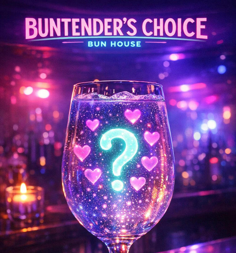 Unsure of What to order? Too many choices? Just want to be taken care of? Request a Buntender's Choice and tell them what's ailing you, our speciality Buntenders will whip up the perfect hand-crafted drink just for you! Item: Varies Price: 15,000G